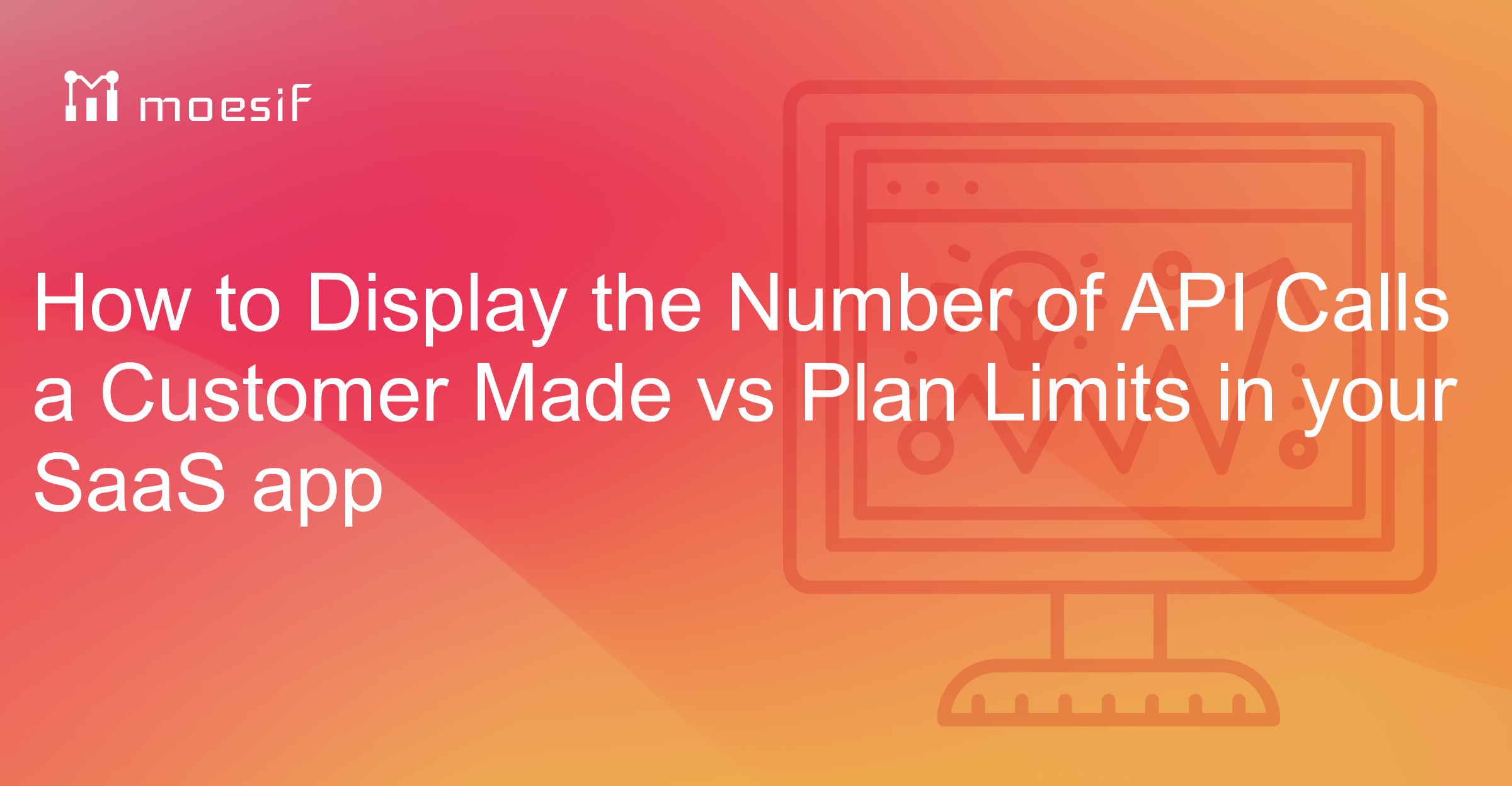 Api Number Formula How to Display the Number of API Calls a Customer Made vs Plan Limits ...