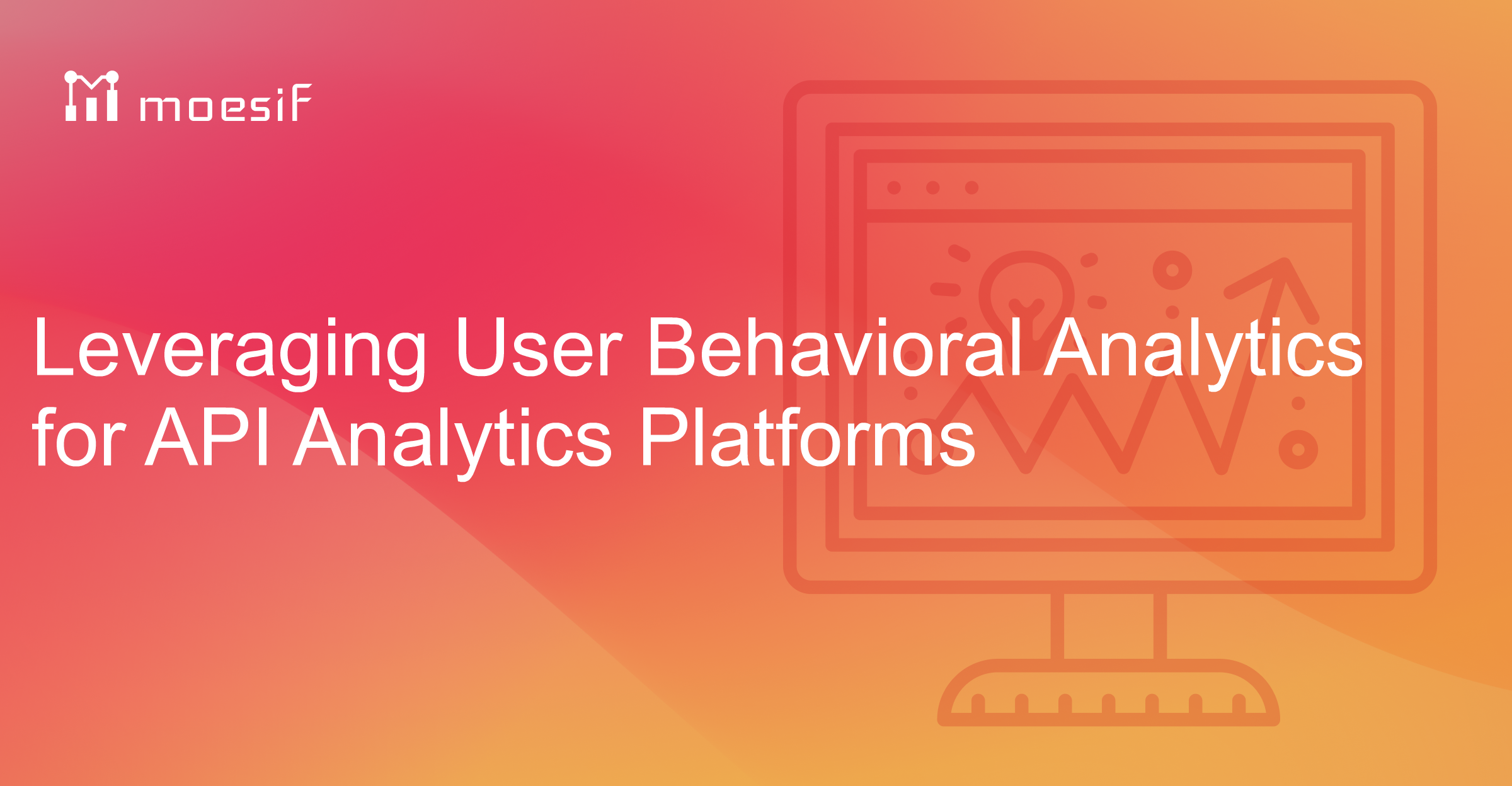 Leveraging User Behavioral Analytics for API Analytics Platforms ...