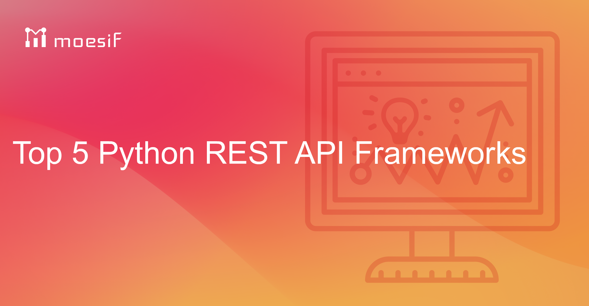 Top 5 Python REST API Frameworks | Moesif Blog