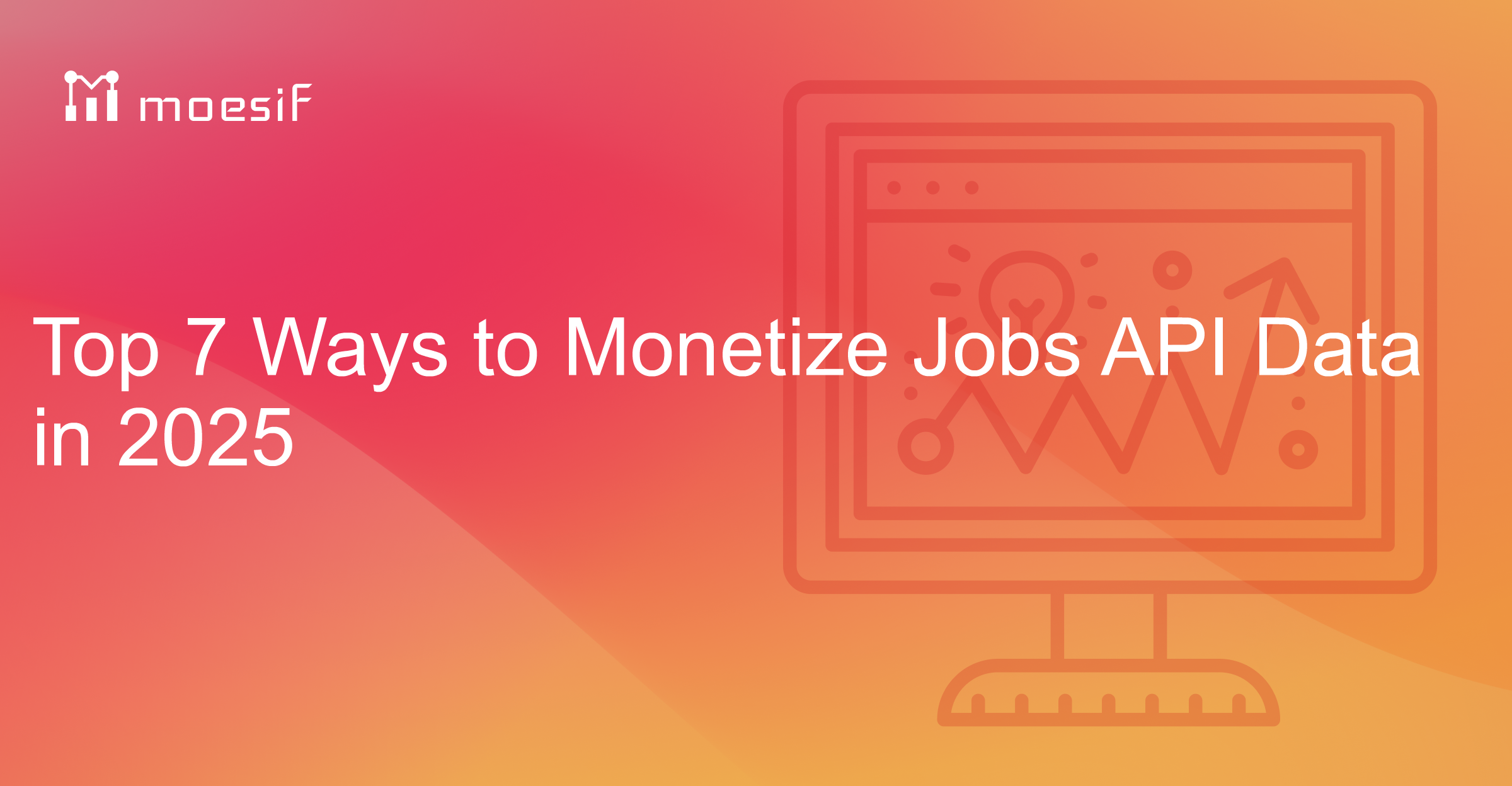 Api Engineer Job Popularity Top 7 Ways to Monetize Jobs API Data in 2025 | Moesif Blog