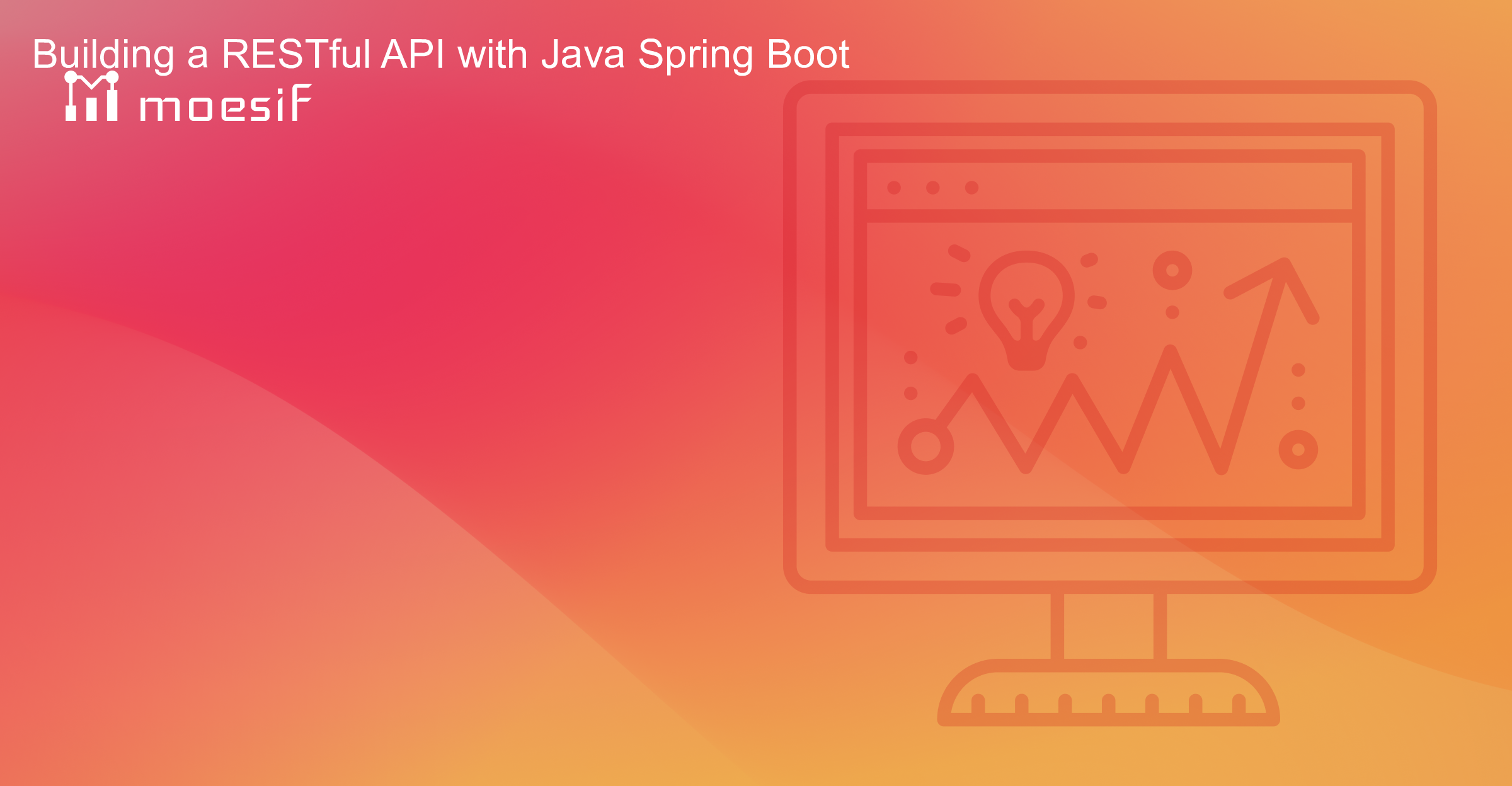 Building a RESTful API with Java Spring Boot | Moesif Blog