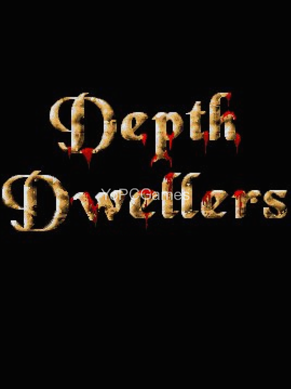 depth dwellers cover